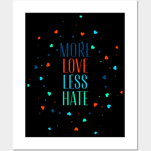 More love less hate Posters and Art